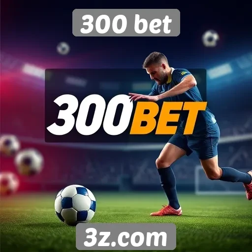 Aposte em esportes com 300 bet